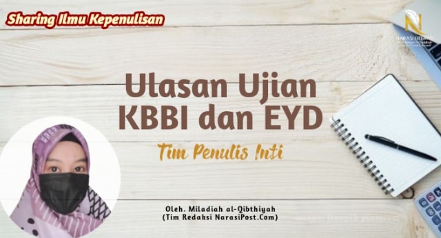 Ulasan Ujian KBBI dan EYD