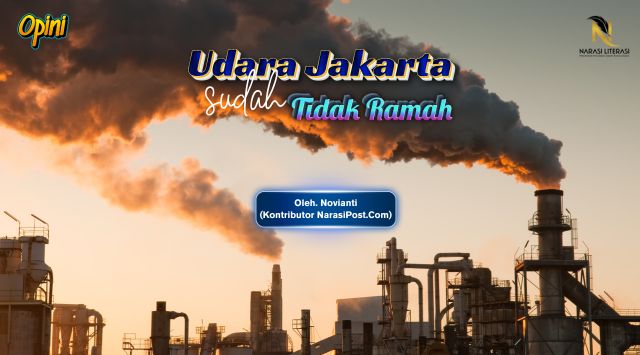 Udara Jakarta sudah tidak ramah