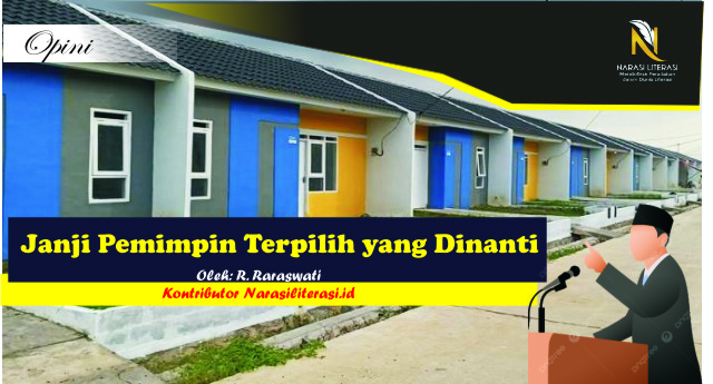 Janji pemimpin membangun rumah