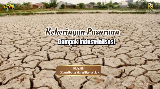 Kekeringan Pasuruan Dampak Industrialisasi