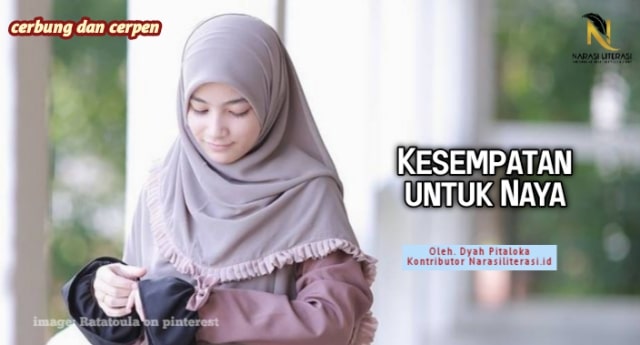 kesempatan untuk Naya