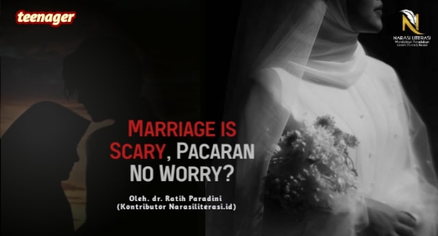 marriage is scary pacaran no worry