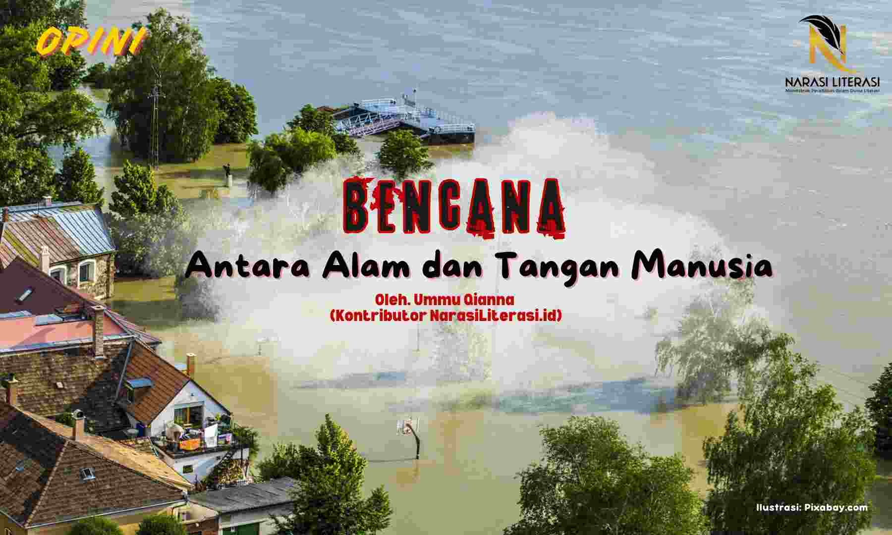 Bencana Antara Alam dan Tangan Manusia