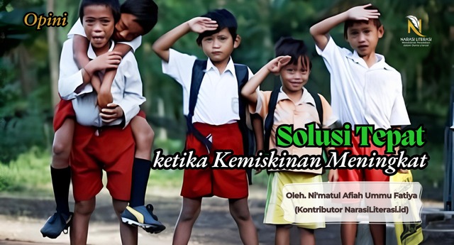 Solusi Tepat ketika Kemiskinan Meningkat