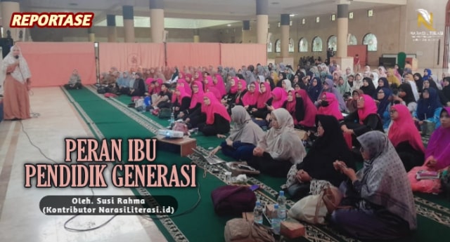 peran ibu pendidik generasi