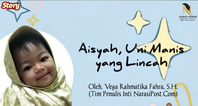 Aisyah uni manis nan lincah