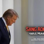 sang Adidaya harus muhasabah