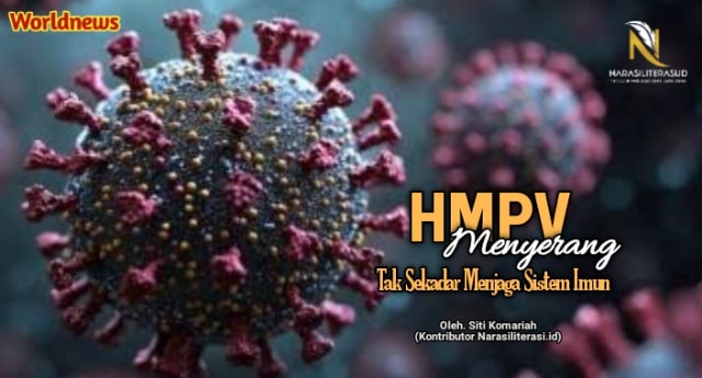 HMPV menyerang tak sekadar menjaga sistem imun