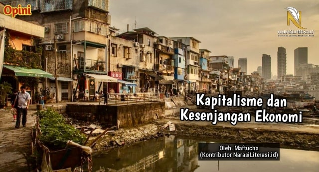 Kapitalisme dan kesenjangan ekonomi