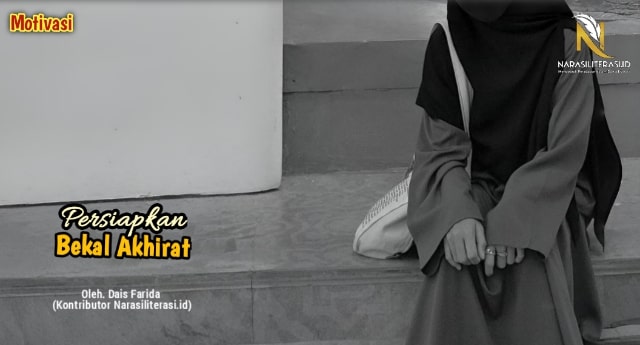 Persiapkan bekal akhirat