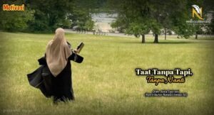 Taat tanpa tapi tanpa nanti