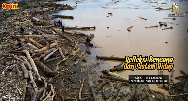 Refleksi bencana dan sistem hidup