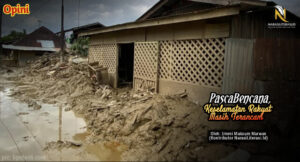 Pascabencana Keselamatan rakyat masih terancam
