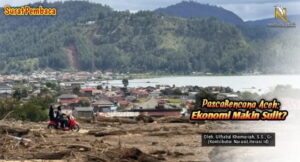 Pascabencana Aceh Ekonomi makin sulit