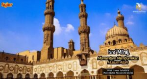 Isra' Mi'raj momentum membumikan hukum Allah