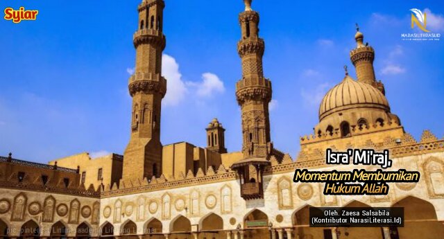 Isra' Mi'raj momentum membumikan hukum Allah