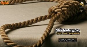 Anak gantung diri potret kelam Kapitalisme