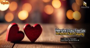 Valentine's day free seks berkedok kasih sayang