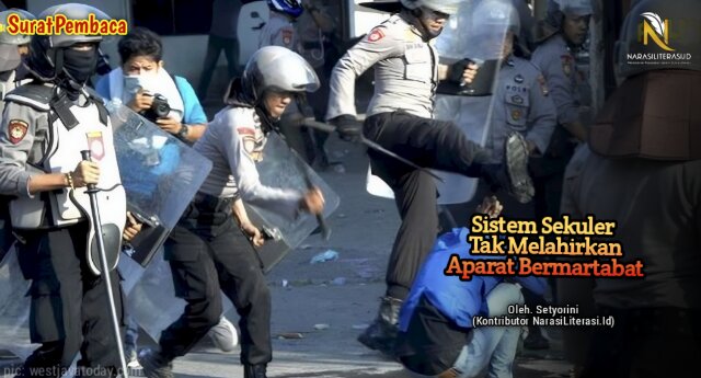 Sistem sekuler tak melahirkan aparat bermartabat