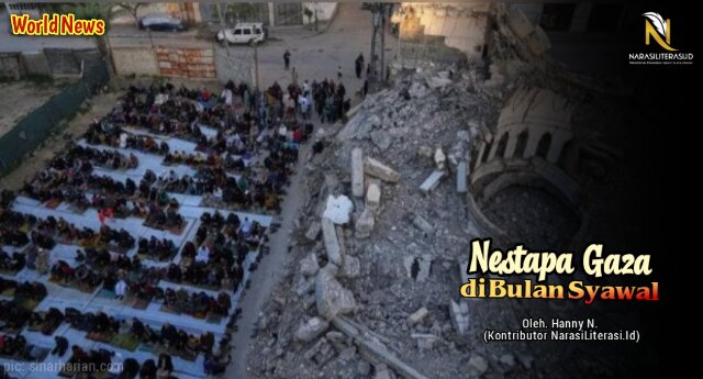 Nestapa Gaza di Bulan Syawal