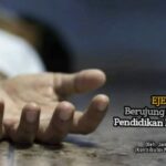 Ejekan berujung Kematian pendidikan hilang arah