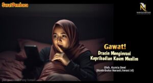 Gawat dracin menginvasi kepribadian kaum muslim