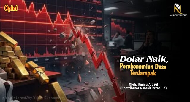 Dolar naik perekonomian desa terdampak