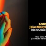 LGBT jelas menyimpang Islam solusi tuntas