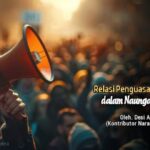 Relasi penguasa dan rakyat dalam naungan