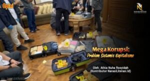 Mega korupsi problem sistemis kaputalisme