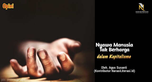 Nyawa manusia tak berharga dalam Kapitalisme