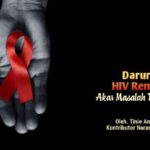 Darurat HIV Remaja akar masalah terabaikan
