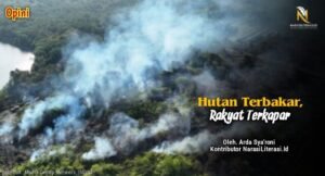 Hutan terbakar rakyat terkapar
