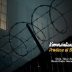 Komersialisasi hukum Privilese di balik jeruji besi