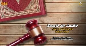 Zawajir dan jawabir solusi problematika umat
