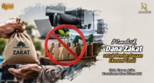Menelisik dana zakat untuk pemberdayaan ekonomi umat