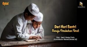 Dari hari santri menuju perubahan umat